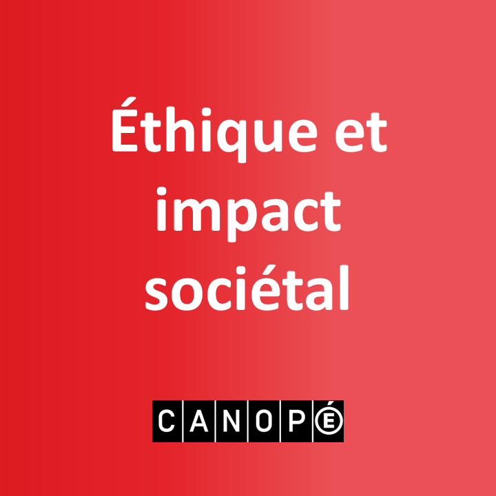 Éthique et impact sociétal